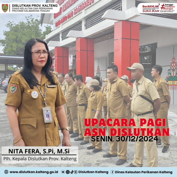 Gambar Apel pagi dilaksanakan rutin di halaman kantor Dislutkan Prov. Kalteng, diikuti oleh seluruh ASN Dislutkan dengan Pembina Plh. Kepala Dislutkan Prov. Kalteng Nita Fera, S.Pi, M.Si, Senin (30/12/2024)