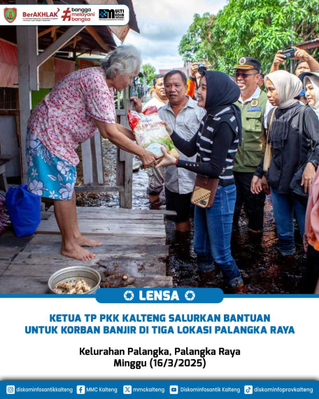 Gambar Ketua TP PKK Kalteng Salurkan Bantuan untuk Korban Banjir di Tiga Lokasi Palangka Raya