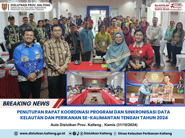 Gambar Penutupan Rapat Koordinasi Program dan Sinkronisasi Data Kelautan dan Perikanan Se-Kalteng Tahun 2024 bertempat di Aula Dislutkan Prov. Kalteng, Kamis (31/10/2024)