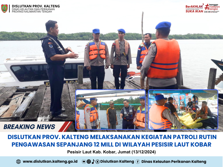 Gambar Dislutkan Prov. Kalteng Melaksanakan Kegiatan Patroli Rutin Pengawasan Sepanjang 12 Mill di Wilayah Pesisir Laut Kobar, Jumat ( 13/12/2024)