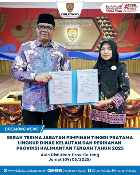 Gambar Serah Terima Jabatan Pimpinan Tinggi Pratama Lingkup Dinas Kelautan dan Perikanan Provinsi Kalimantan Tengah Tahun 2025