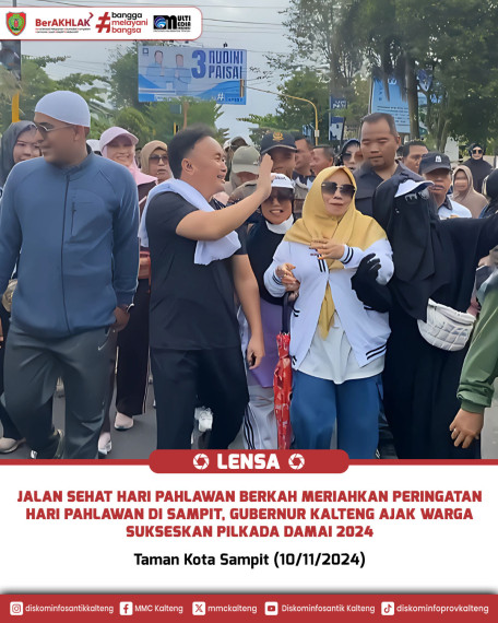 Gambar Jalan Sehat Hari Pahlawan Berkah Meriahkan Peringatan Hari Pahlawan di Sampit, Gubernur Kalteng Ajak Warga Sukseskan Pilkada Damai 2024