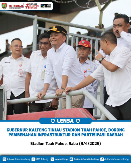 Gambar Gubernur Kalteng Tinjau Stadion Tuah Pahoe, Dorong Pembenahan Infrastruktur dan Partisipasi Daerah