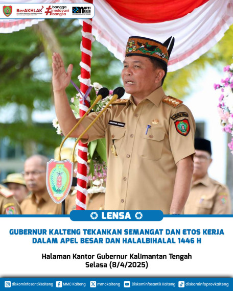 Gambar Gubernur Kalteng Tekankan Semangat dan Etos Kerja dalam Apel Besar dan Halalbihalal 1446 H