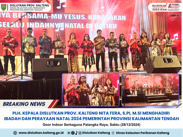 Gambar Plh. Kepala Dislutkan Prov. Kalteng menghadiri Ibadah dan Perayaan Natal 2024 Pemerintah Provinsi Kalimantan Tengah bertempat di Gor indoor serbaguna Palangkaraya, Sabtu (28/12/2024)
