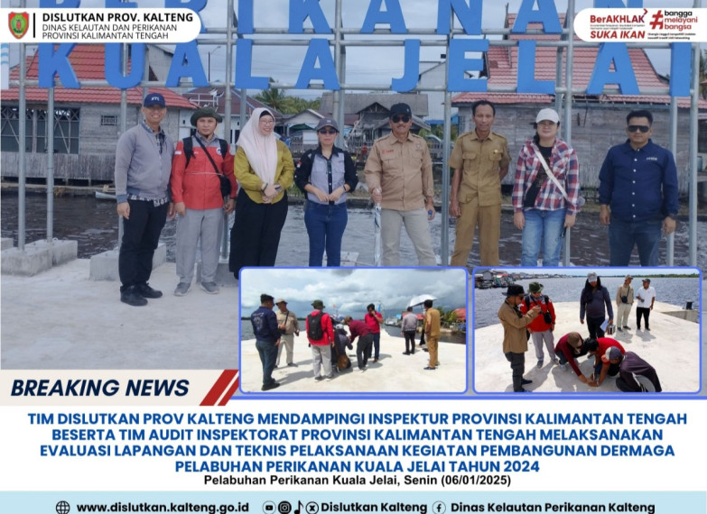 Gambar Tim Dislutkan Prov. Kalteng mendampingi inspektur Prov. Kalteng beserta tim Audit Inspektorat Prov. Kalteng melaksanakan Evaluasi Lapangan dan Teknis Pelaksanaan Kegiatan Pembangunan Dermaga Pelabuhan Perikanan Kuala Jelai, Senin (06/01/2024)