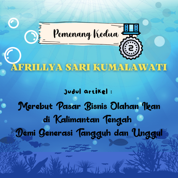 Gambar Merebut Pasar Bisnis Olahan Ikan di Kalimantan Tengah Demi Generasi Tangguh dan Unggul