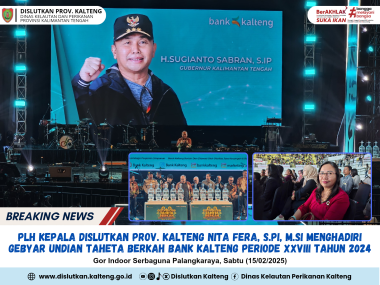 Gambar Plh. Kepala Dislutkan Prov Kalteng Nita Fera, S.Pi, M.Si Menghadiri Gebyar Undian Taheta Berkah Bank Kalteng Periode XXVIII Tahun 2024 bertempat di GOR Indoor Serbaguna Palangkaraya (15/2/2025)