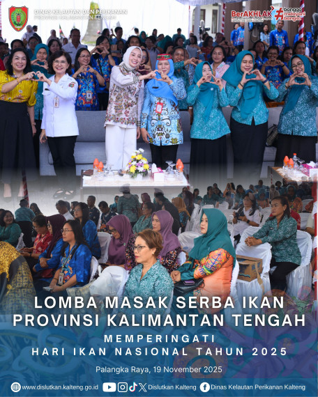 Gambar LOMBA MASAK SERBA IKAN TINGKAT PROVINSI KALIMANTAN TENGAH MEMPERINGATI HARI IKAN NASIONAL