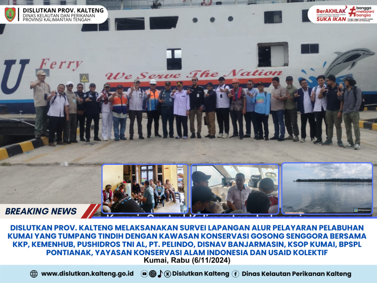 Gambar Dislutkan Prov. Kalteng melaksanakan Survei Lapangan Alur Pelayaran Pelabuhan Kumai yang Tumpang Tindih dengan Kawasan Konservasi Gosong Senggora