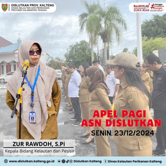 Gambar Apel pagi dilaksanakan rutin di halaman kantor Dislutkan Prov. Kalteng, diikuti oleh seluruh ASN Dislutkan dengan Pembina Kepala Bidang Kelautan dan Pesisir Zur Rawdoh, S.Pi, Senin (23/12/2024)