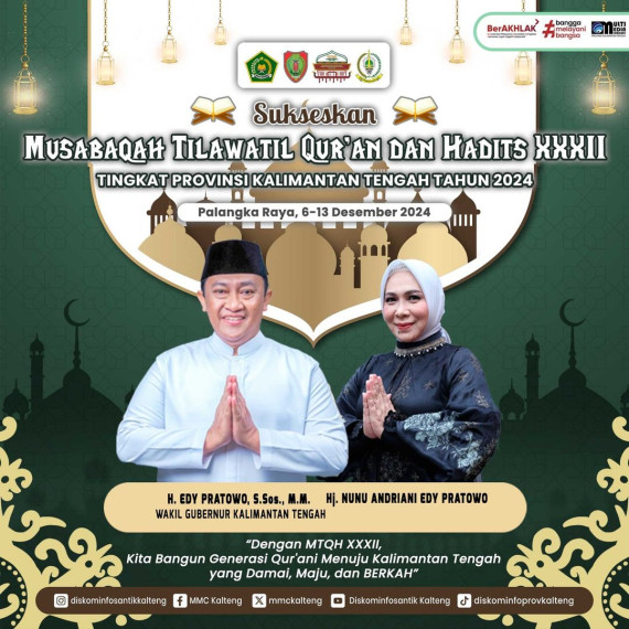 Gambar Sukseskan MTQH XXXI Tingkat Provinsi Kalimantan Tengah 2024 Palangka Raya, 6–13 Desember 2024