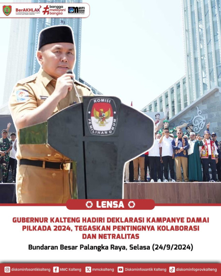 Gambar Deklarasi Kampanye Damai Pilgub Kalteng Tahun 2024