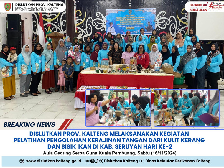 Gambar Pelatihan Pengolahan Kerajinan Tangan dari Kulit Kerang dan Sisik Ikan di Kab. Seruyan Hari ke-2