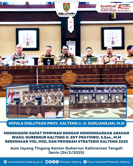Gambar Kepala Dislutkan Prov. Kalteng Ir. H. Darliansjah, M.Si Menghadiri Rapat Pimpinan dengan Mendengarkan Arahan Wakil Gubernur Kalteng H. Edy Pratowo, S.Sos, MM Berkenaan Visi Misi dan Program Strategis Kalteng Tahun 2025 bertempat di Aula Jayang Tingang Kan