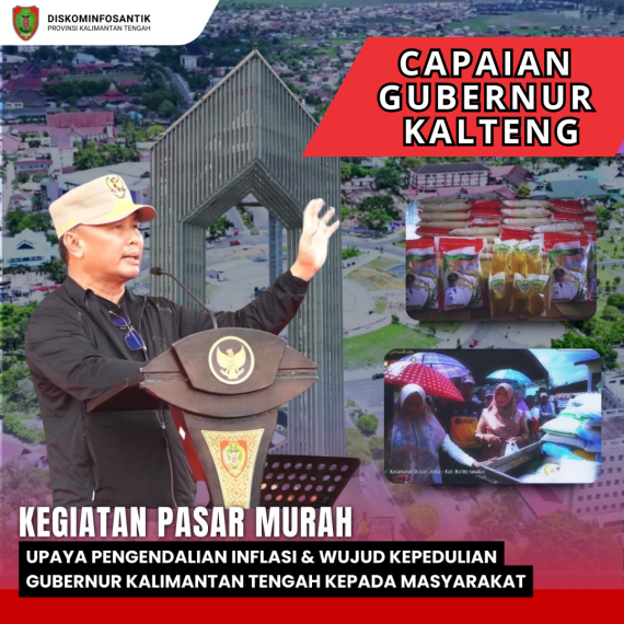 Gambar Program Pasar Murah : Upaya Pengendalian Inflasi & Wujud Kepedulian Gubernur Kalteng kepada Masyarakat