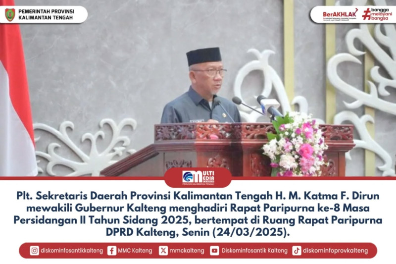 Gambar Plt. Sekretaris Daerah Provinsi Kalimantan Tengah (Prov. Kalteng) H. M. Katma F. Dirun mewakili Gubernur Kalteng menghadiri Rapat Paripurna ke-8 Masa Persidangan II Tahun Sidang 2025