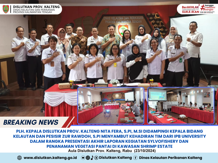 Gambar Dislutkan Prov. Kalteng Sambut Tim IPB University Presentasi Laporan Kegiatan Sylvofishery dan Penanaman Vegetasi Pantai di Kawasan Shrimp Estate