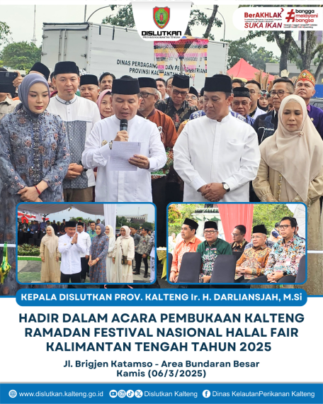 Gambar Kepala Dislutkan Prov. Kalteng Ir. H. Darliansjah, M.Si Hadir Dalam Acara Pembukaan Kalteng Ramadan Festival Nasional Halal Fair Kalimantan Tengah Tahun 2025